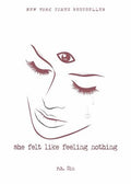 She Felt Like Feeling Nothing (u)