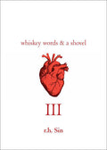Whisky Words and a Shovel III (U)